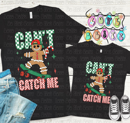 Can’t Catch Me (Littles)