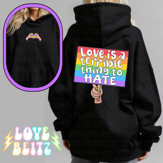 Love is a Terrible Thing to Hate