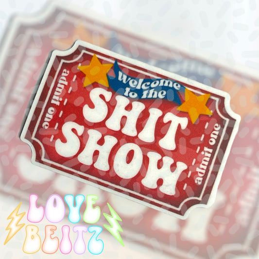 Shit Show Sticker